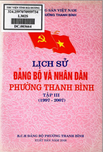 LỊCH SỬ ĐẢNG BỘ VÀ NHÂN DÂN PHƯỜNG THANH BÌNH TẬP III (1997 - 2007) (BẢN GỐC)